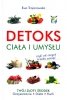 Detoks ciała i umysłu